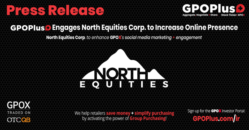  GPOPlus+ Engages North Equities Corp. to Provide Digital Marketing Services