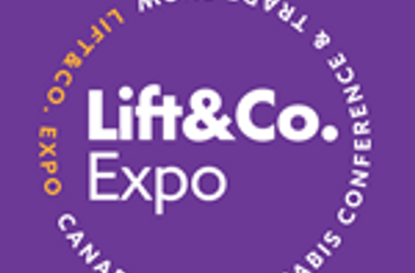  Lift&Co. Expo, Canada’s Number 1 Cannabis Conference and Trade Show, Returns to Vancouver in January