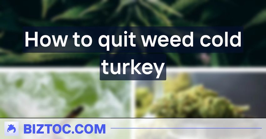  How to quit weed cold turkey