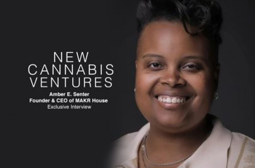  Cannabis Entrepreneur Amber Senter Talks California Business and… – New Cannabis Ventures