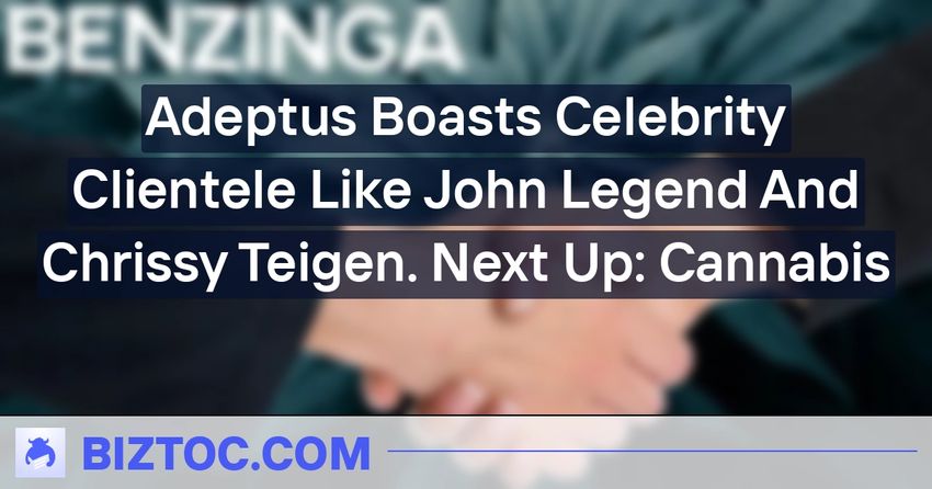  Adeptus Boasts Celebrity Clientele Like John Legend And Chrissy Teigen. Next Up: Cannabis