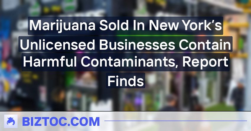  Marijuana Sold In New York’s Unlicensed Businesses Contain Harmful Contaminants, Report Finds