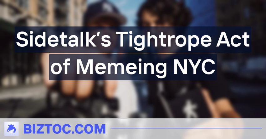  Sidetalk’s Tightrope Act of Memeing NYC