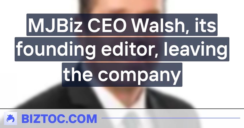  MJBiz CEO Walsh, its founding editor, leaving the company