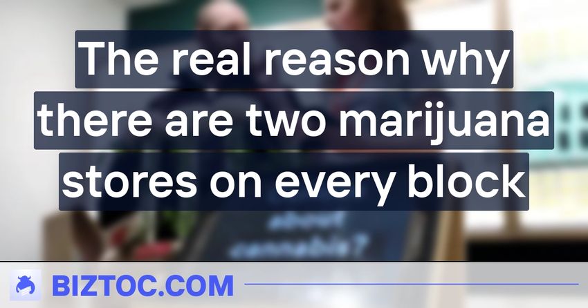  The real reason why there are two marijuana stores on every block