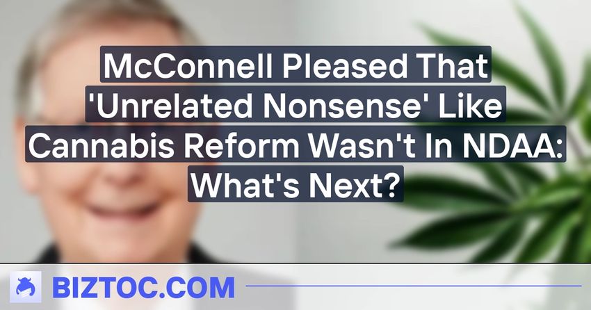  McConnell Pleased That ‘Unrelated Nonsense’ Like Cannabis Reform Wasn’t In NDAA: What’s Next?