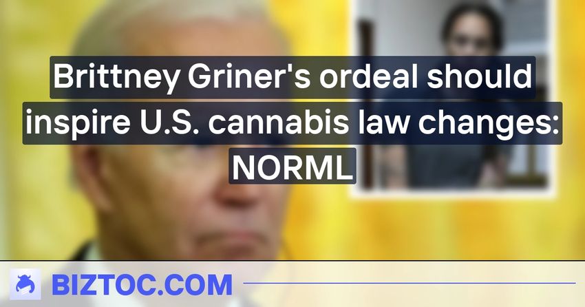  Brittney Griner’s ordeal should inspire U.S. cannabis law changes: NORML