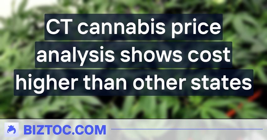  CT cannabis price analysis shows cost higher than other states