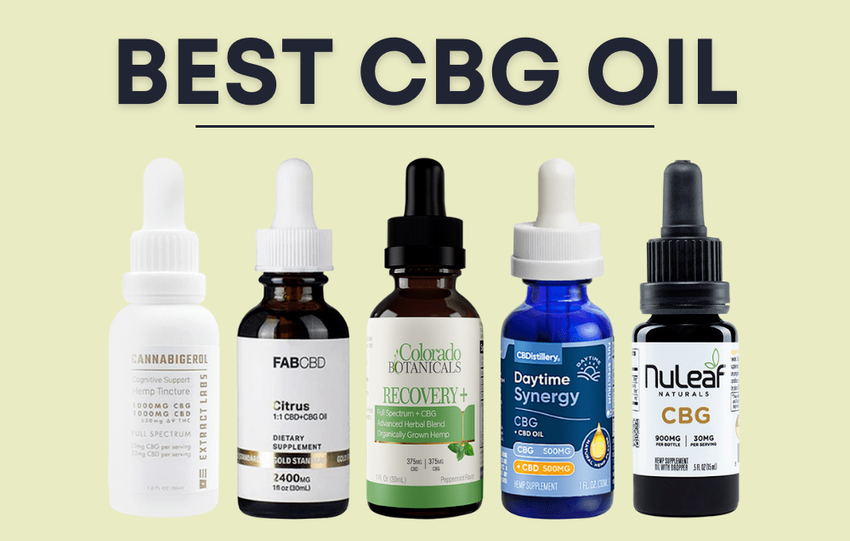  5 Best CBG Oils to Buy in 2023: CBG Reviews & Full Guide