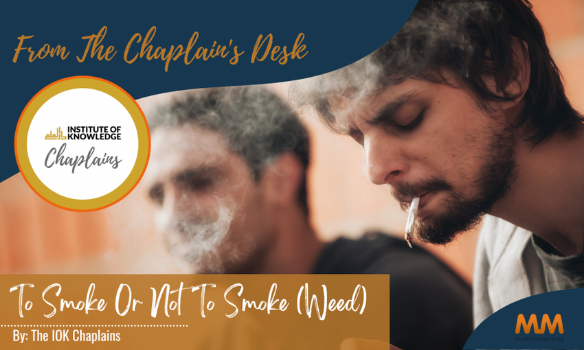  From The Chaplain’s Desk: Smoking Weed