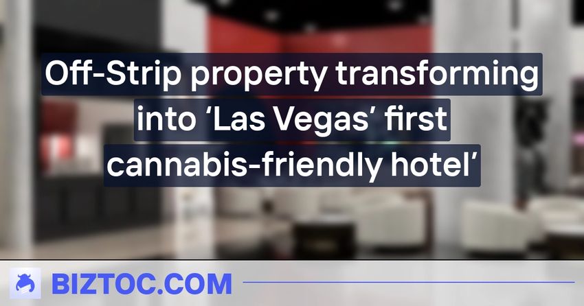  Off-Strip property transforming into ‘Las Vegas’ first cannabis-friendly hotel’