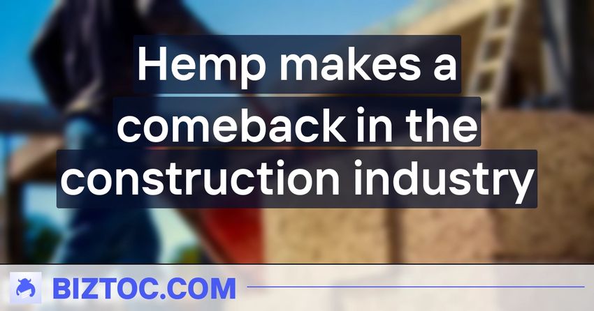  Hemp makes a comeback in the construction industry