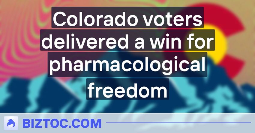  Colorado voters delivered a win for pharmacological freedom