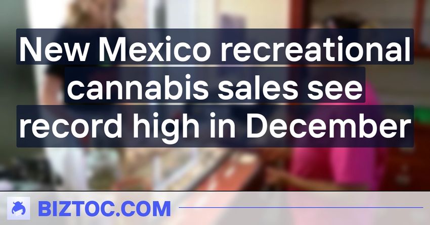  New Mexico recreational cannabis sales see record high in December