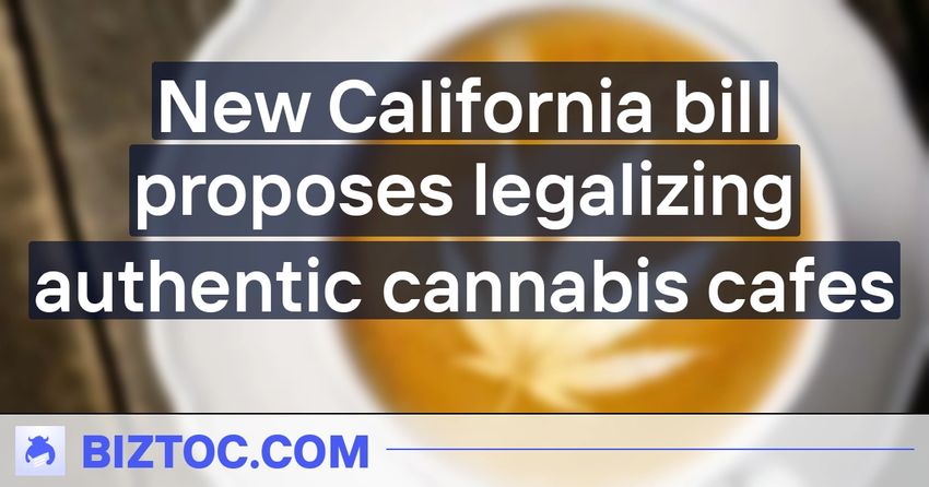  New California bill proposes legalizing authentic cannabis cafes