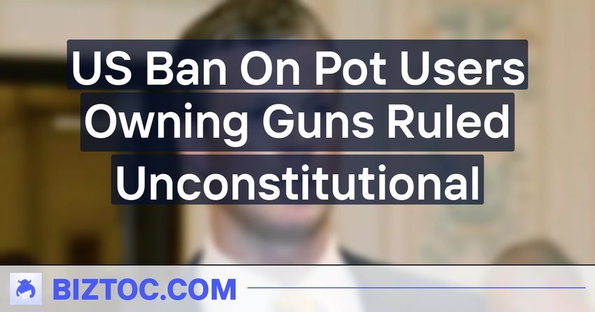  US Ban On Pot Users Owning Guns Ruled Unconstitutional