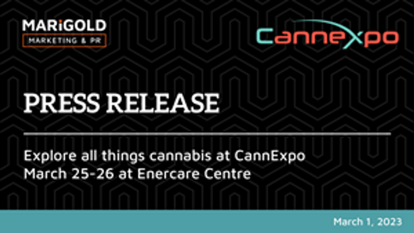  Explore all things cannabis at CannExpo March 25-26 at Enercare Centre