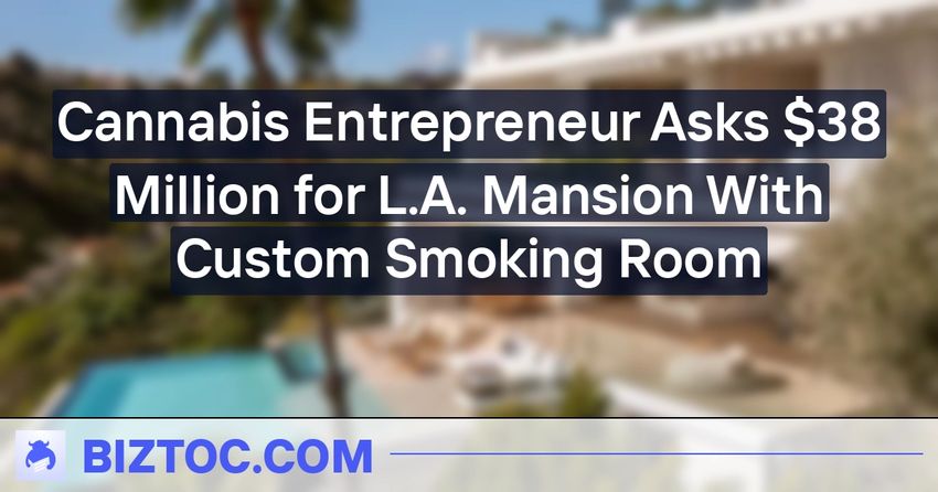  Cannabis Entrepreneur Asks $38 Million for L.A. Mansion With Custom Smoking Room