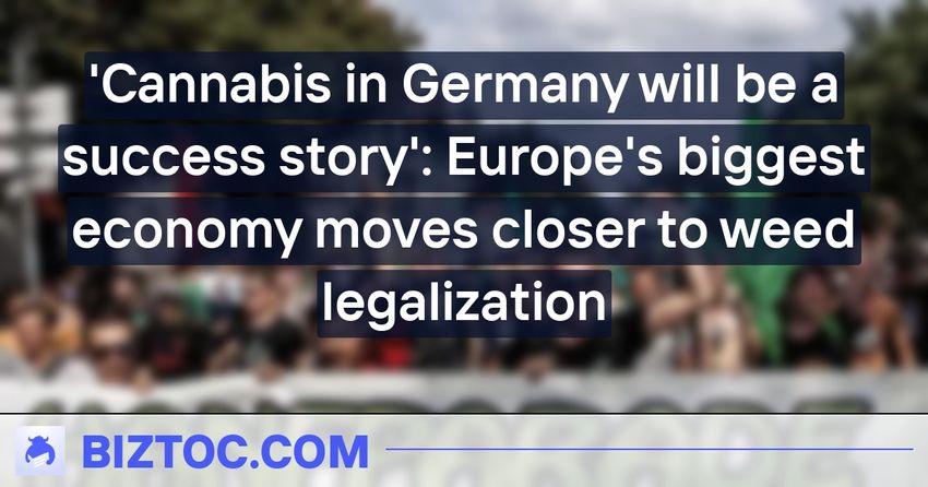  ‘Cannabis in Germany will be a success story’: Europe’s biggest economy moves closer to weed legalization