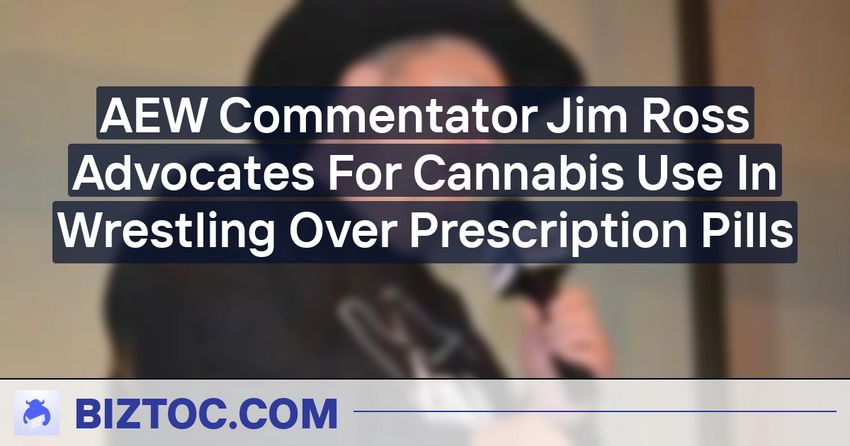  AEW Commentator Jim Ross Advocates For Cannabis Use In Wrestling Over Prescription Pills