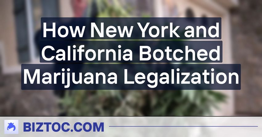  How New York and California Botched Marijuana Legalization