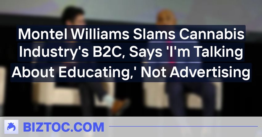  Montel Williams Slams Cannabis Industry’s B2C, Says ‘I’m Talking About Educating,’ Not Advertising