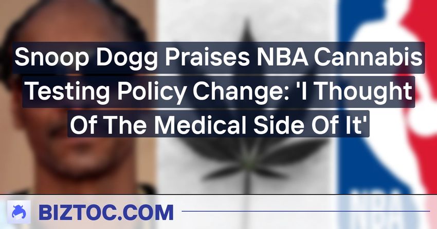  Snoop Dogg Praises NBA Cannabis Testing Policy Change: ‘I Thought Of The Medical Side Of It’