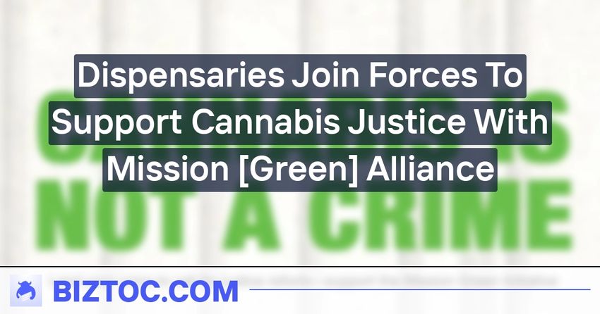  Dispensaries Join Forces To Support Cannabis Justice With Mission [Green] Alliance