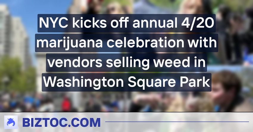  NYC kicks off annual 4/20 marijuana celebration with vendors selling weed in Washington Square Park