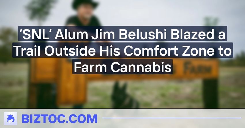  ‘SNL’ Alum Jim Belushi Blazed a Trail Outside His Comfort Zone to Farm Cannabis