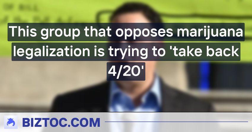  This group that opposes marijuana legalization is trying to ‘take back 4/20’