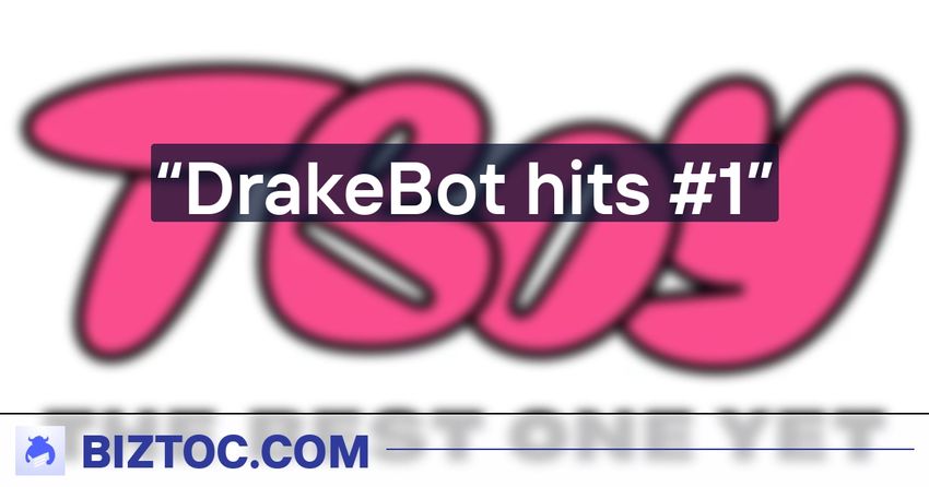  “DrakeBot hits #1”