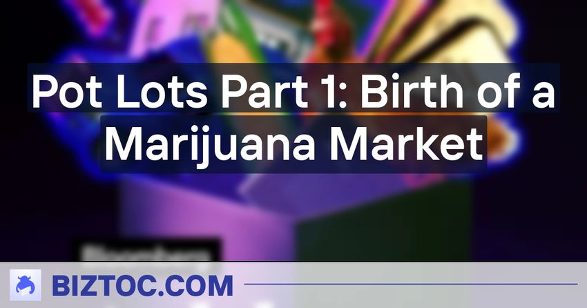  Pot Lots Part 1: Birth of a Marijuana Market