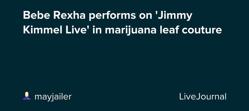  Bebe Rexha performs on ‘Jimmy Kimmel Live’ in marijuana leaf couture