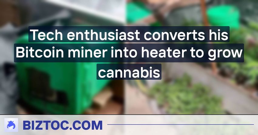  Tech enthusiast converts his Bitcoin miner into heater to grow cannabis