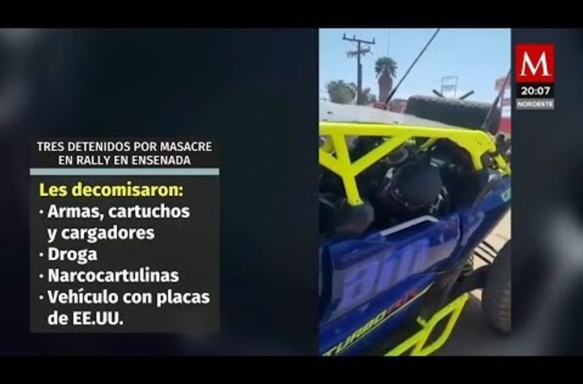  Ensenada, Baja California: These Are The Suspects Arrested For The Rally Massacre