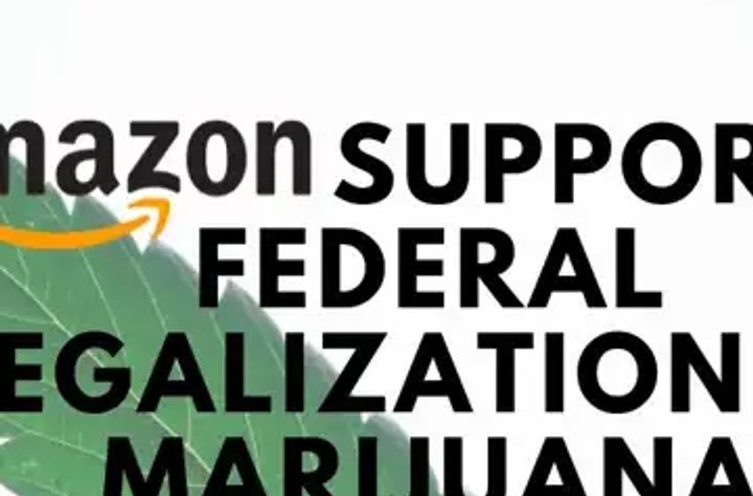  Amazon Supports Efforts To Reform Federal Cannabis Policy & Advocacy For Equitable Workplaces