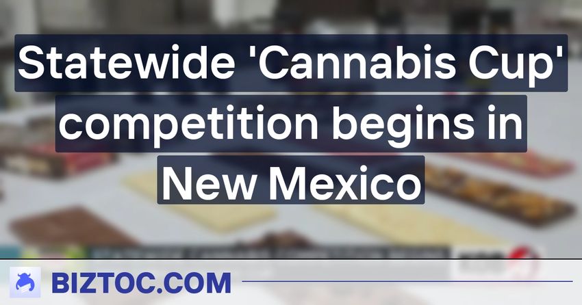  Statewide ‘Cannabis Cup’ competition begins in New Mexico