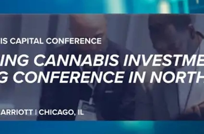  Hurry! Last Day To Get Tickets For The World’s Premier Cannabis Investment Conference!