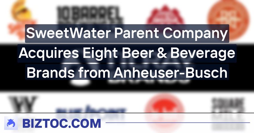 SweetWater Parent Company Acquires Eight Beer & Beverage Brands from Anheuser-Busch