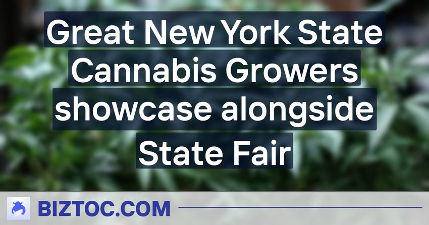  Great New York State Cannabis Growers showcase alongside State Fair