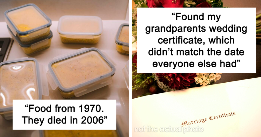  “What Secret Was Revealed When Cleaning Out The Home Of A Deceased Family Member?” (40 Answers)