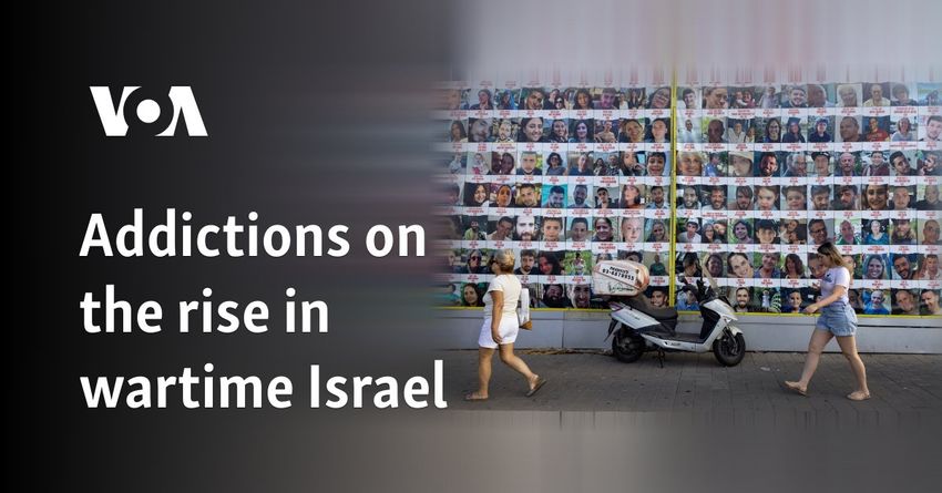  Addictions on the rise in wartime Israel