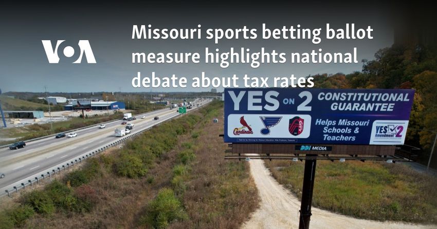  Missouri sports betting ballot measure highlights national debate about tax rates