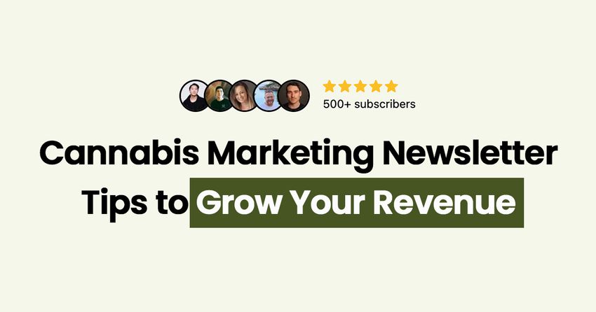  Cannabis Marketing Newsletter