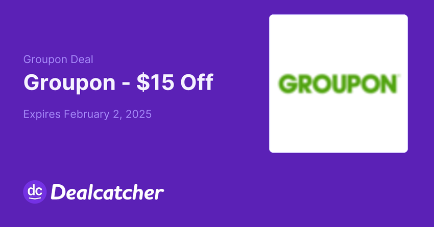  Groupon – $15 Off