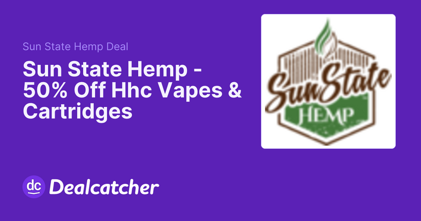  Sun State Hemp – 50% Off Hhc Vapes & Cartridges