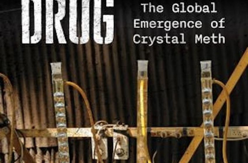  SWJ El Centro Book Review – The Devil’s Drug: The Global Emergence of Crystal Meth